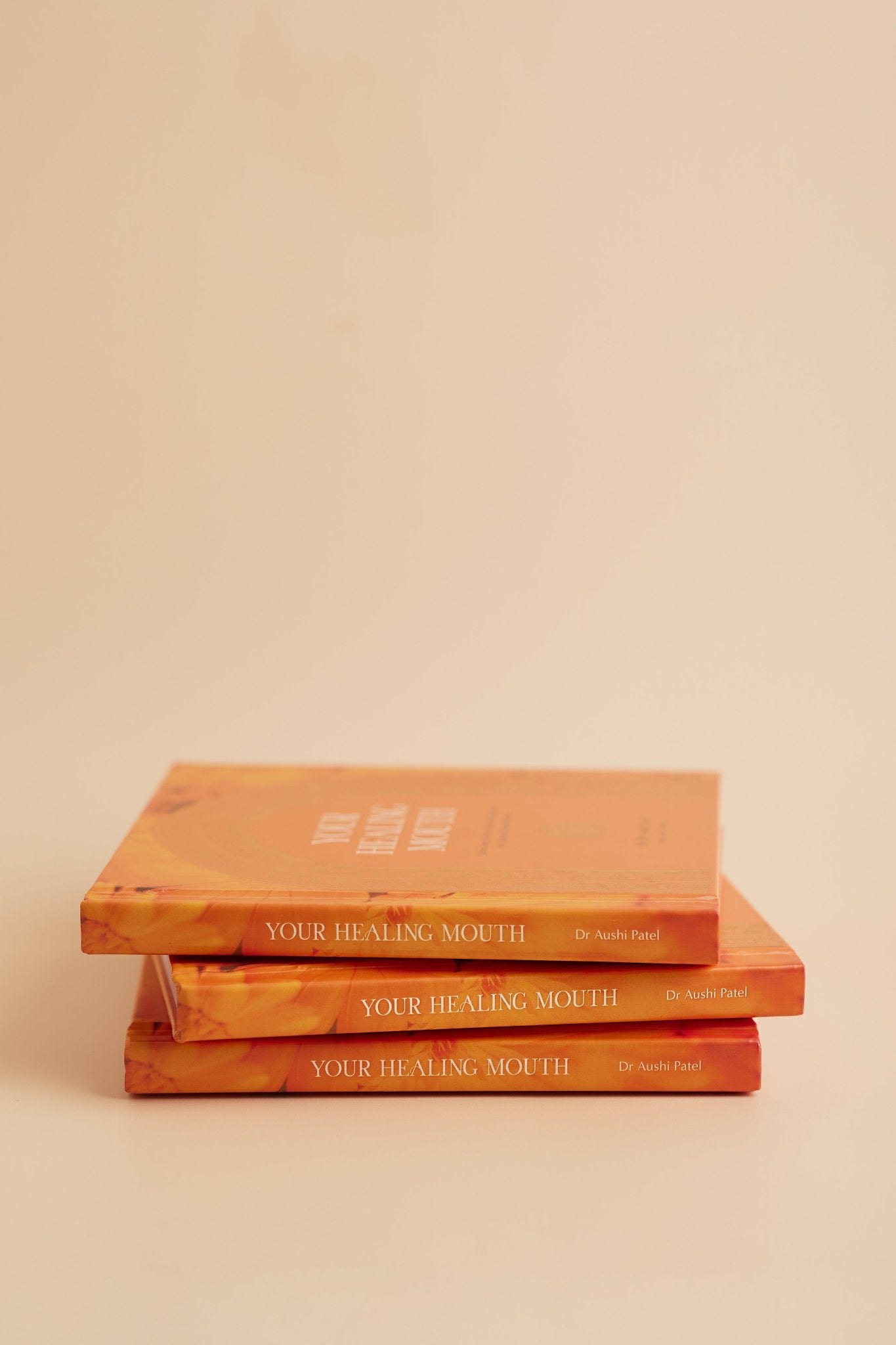 Your Healing Mouth - Bespoke Hard Cover Edition - Anokhi Veda