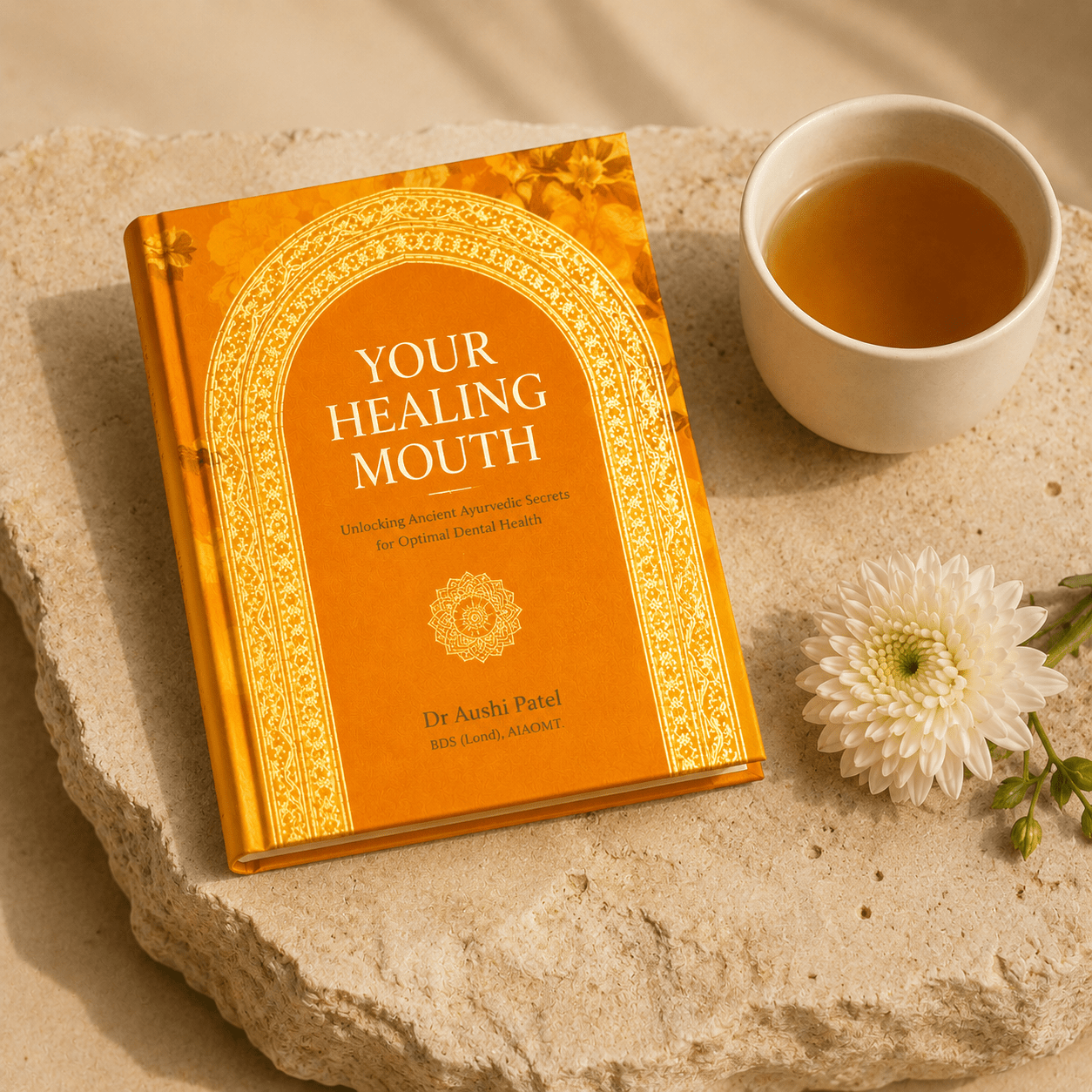 Your Healing Mouth - Bespoke Hard Cover Edition - Anokhi Veda