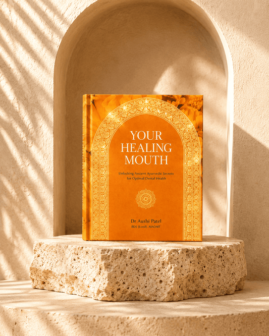 Your Healing Mouth - Bespoke Hard Cover Edition - Anokhi Veda